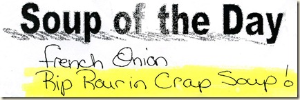 Rip Rourin Crap soup